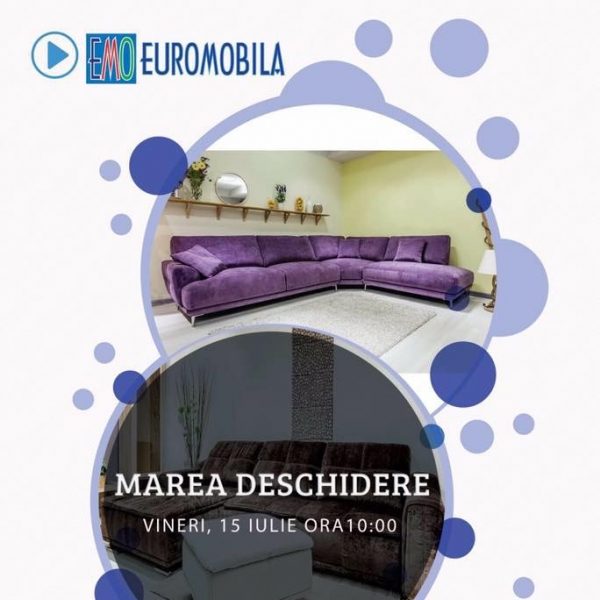 Marea deschidere a magazinului Euromobila Constanța