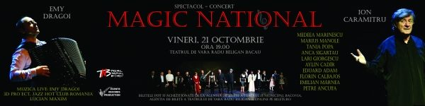 MAGIC NATIONAL - 21 OCT 2016  BACAU