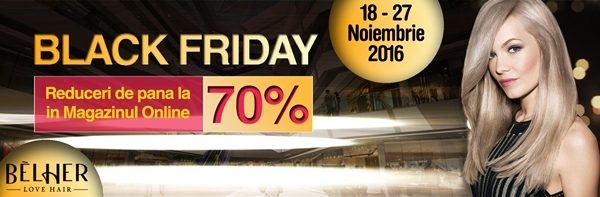 La BELHER, Black Friday tine 10 zile! Profita si tu de reducerile de 70%!