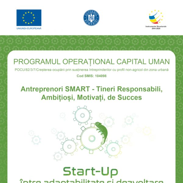 Start-UP, între adaptabilitate și dezvoltare Eveniment de susținere și promovare  START-UP-uri în Regiunea Sud-Muntenia