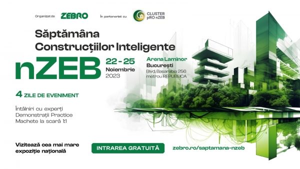 Inovații și eficiență energetică la Săptămâna nZEB 2023. Principalul eveniment expozițional dedicat construcțiilor inteligente și sustenabile se va desfășura în perioada 22 - 25 noiembrie, la București