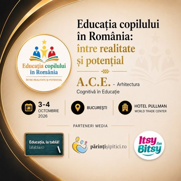 Conferința “Educația copilului în România: între realitate și potențial”