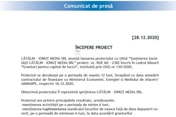 ÎNCEPERE PROIECT - GRANTURI CAPITAL DE LUCRU - MASURA 2 - CĂTĂLIN - IONUŢ MEDIA SRL