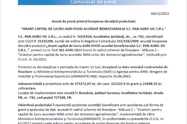 Anunț de presă privind începerea derulării proiectului„GRANT CAPITAL DE LUCRU AGRI-FOOD ACORDAT BENEFICIARULUI S.C. PAN AGRO VIC S.R.L.”