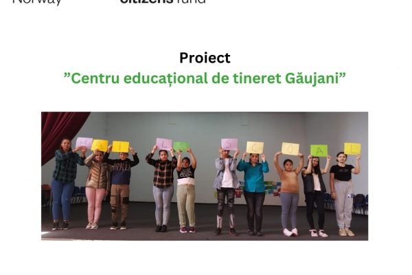 Centrul educațional de tineret Găujani - PROIECTUL A FOST FINALIZAT CU SUCCES!