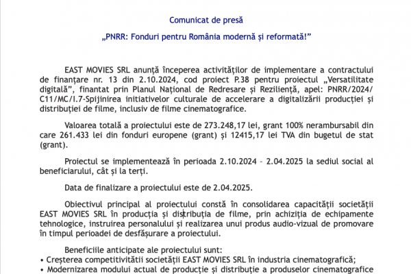 East Movies SRL_incepere proiect in cadrul PNRR/2024/C11/MC/I.7-Spijinirea initiativelor culturale de accelerare a digitalizării producției și distribuției de filme, inclusiv de filme cinematografice